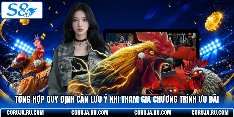Tổng hợp quy định cần lưu ý khi tham gia chương trình ưu đãi